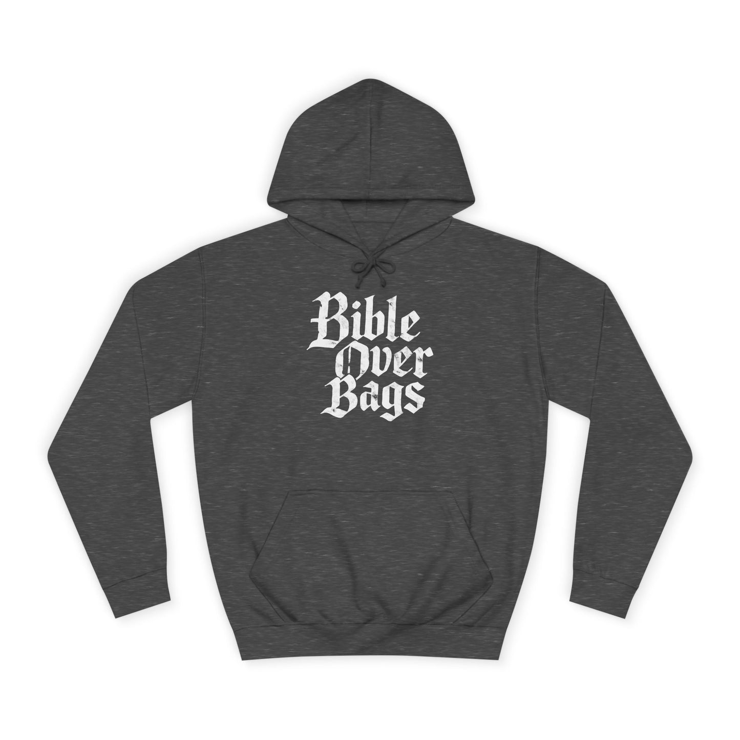 Bible Over Bags Hoodie