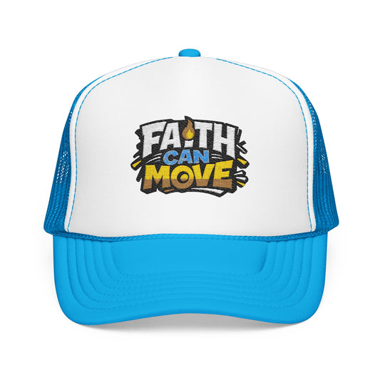 FAITH CAN MOVE Trucker Hat