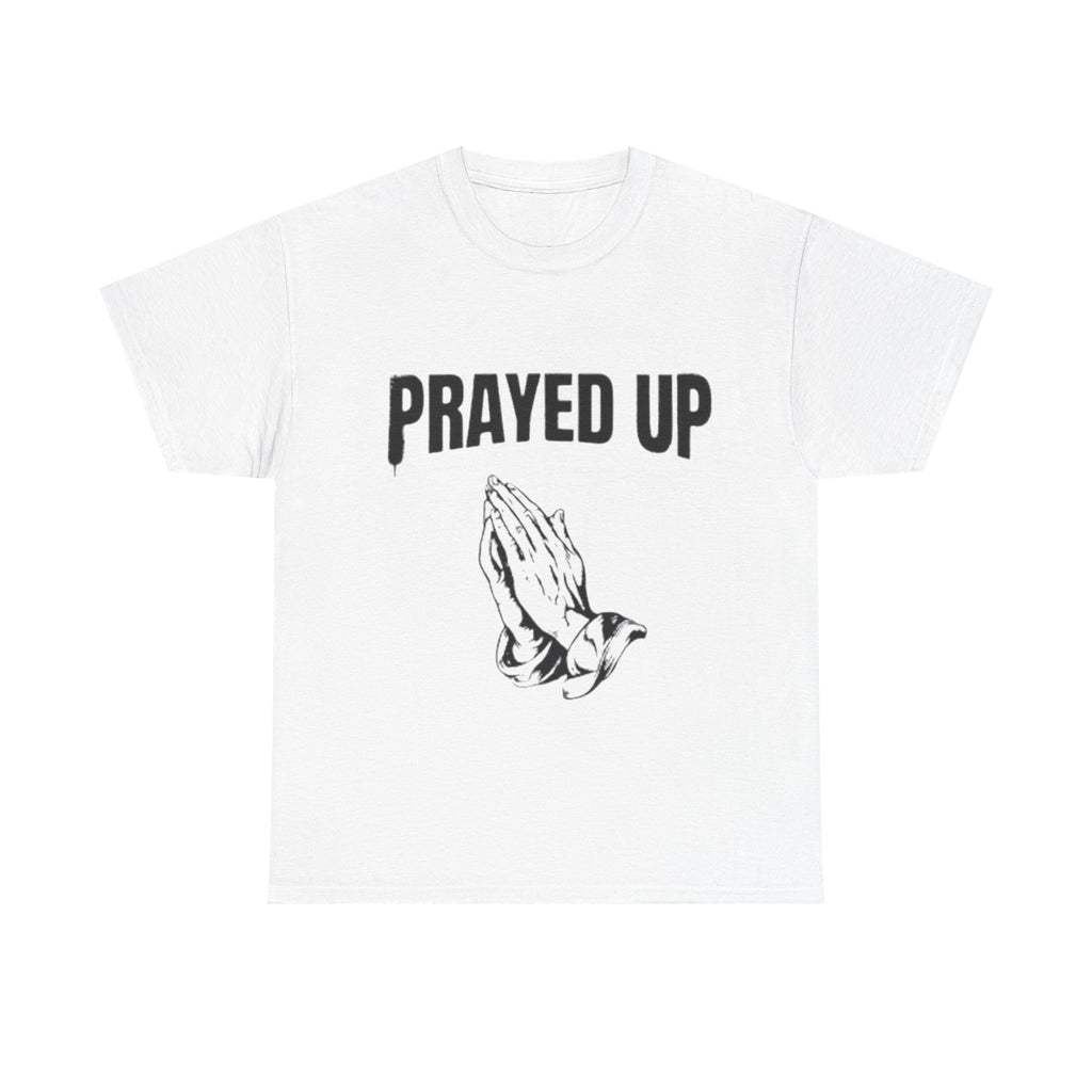 Prayed Up Tee