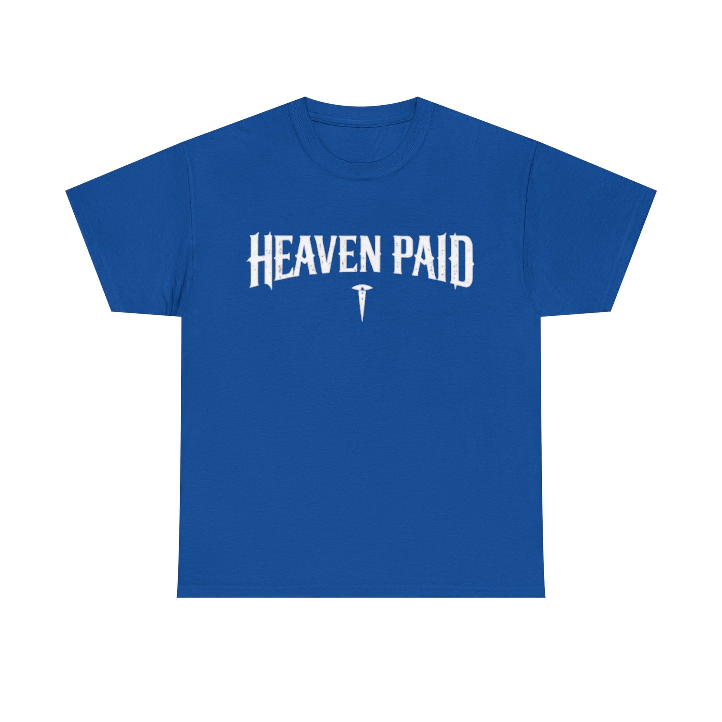 Heaven Paid Tee