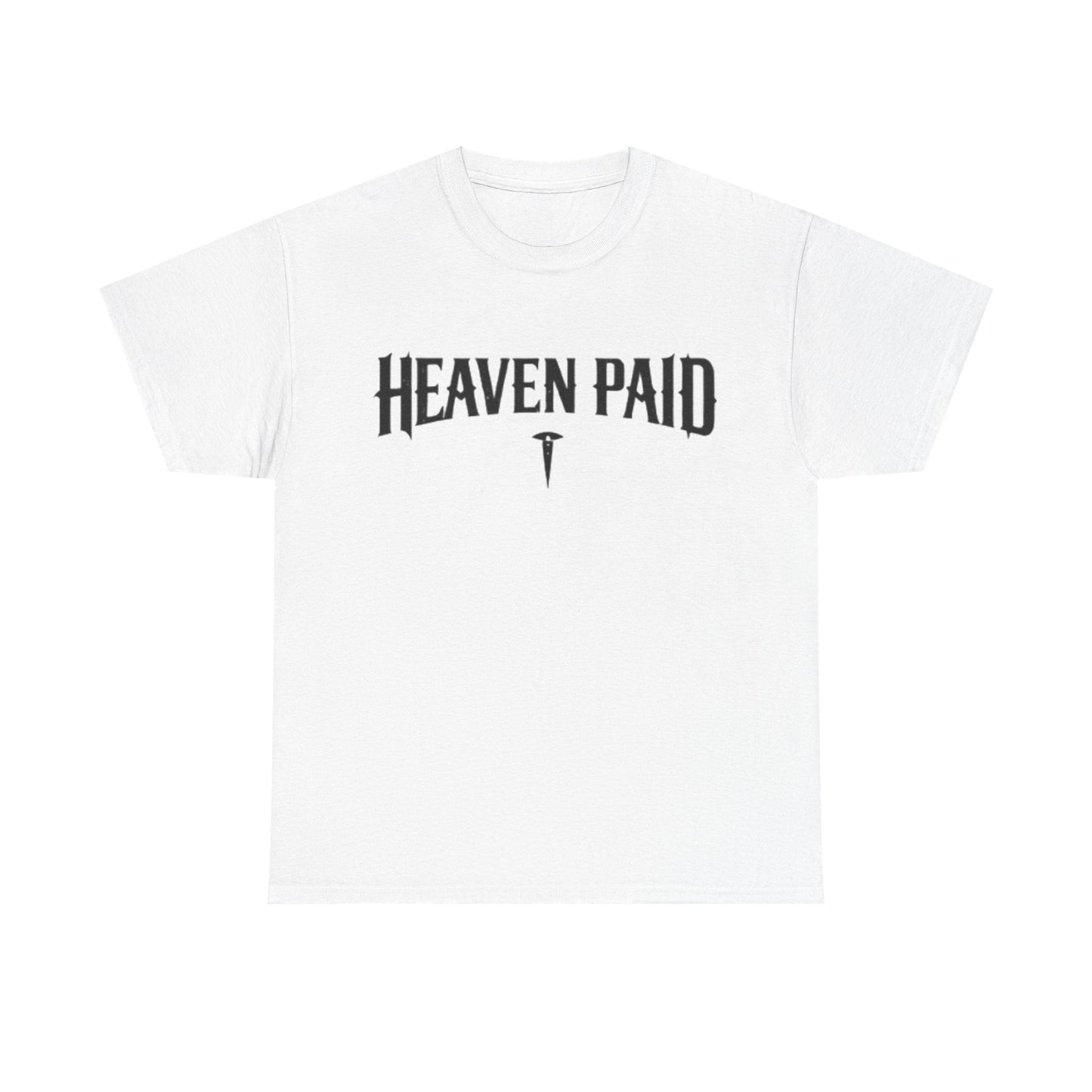 Heaven Paid Tee