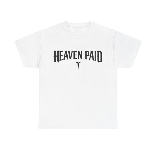 Heaven Paid Tee
