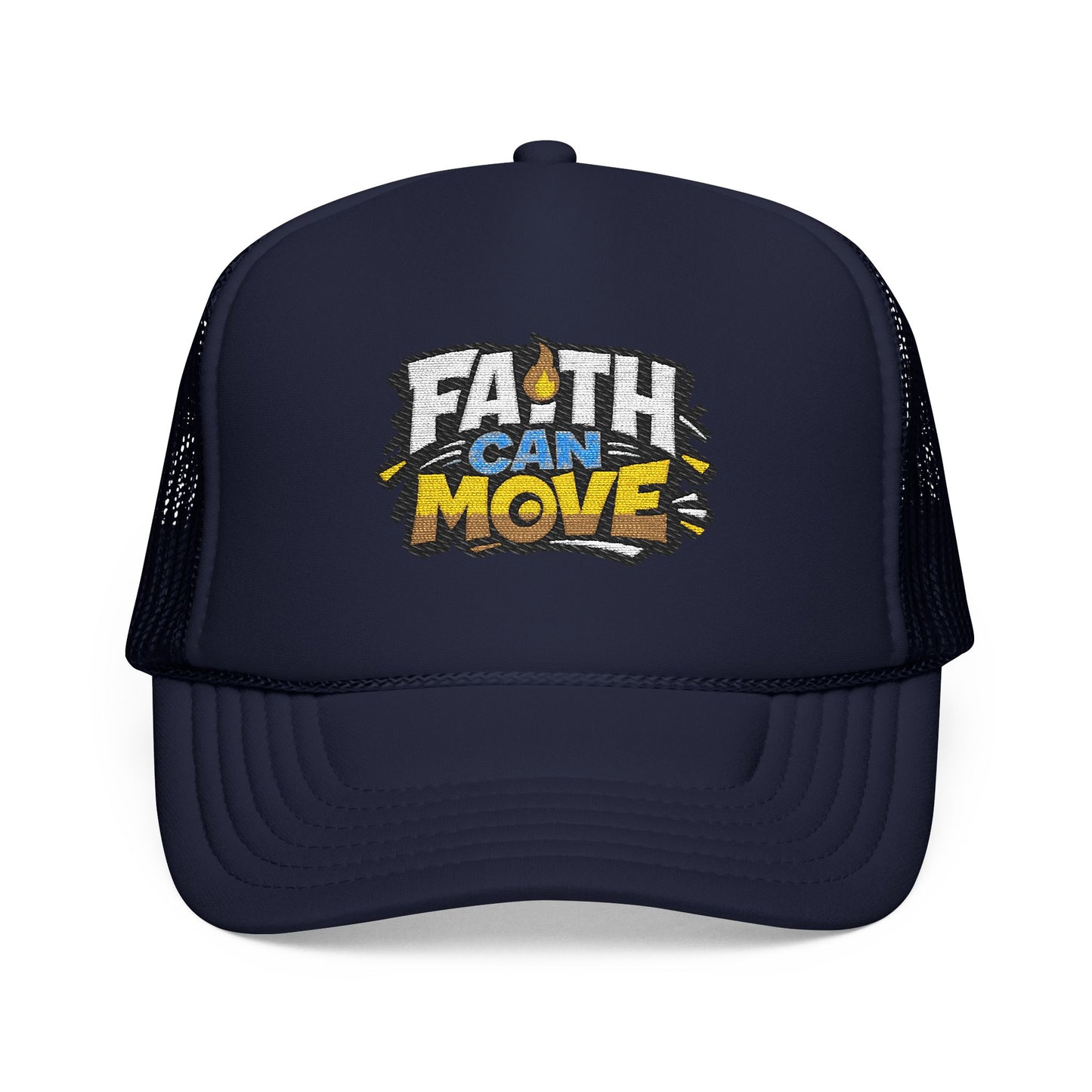 FAITH CAN MOVE Trucker Hat