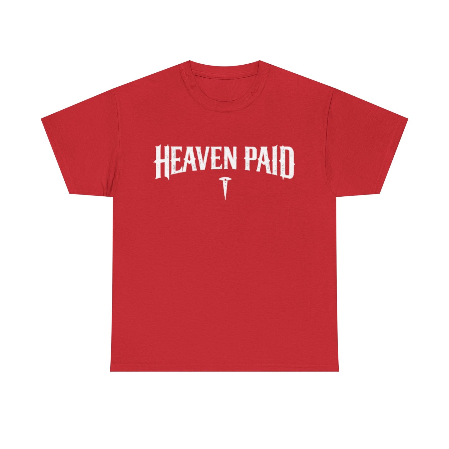 Heaven Paid Tee