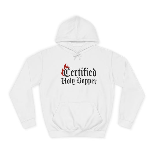 Certified Holy Bopper Hoodie